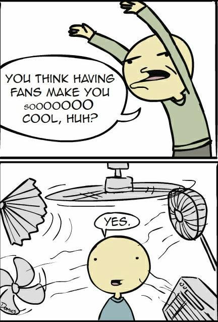 En anglais fan= fan = ventilateur En anglais fan= fan = ventilateur