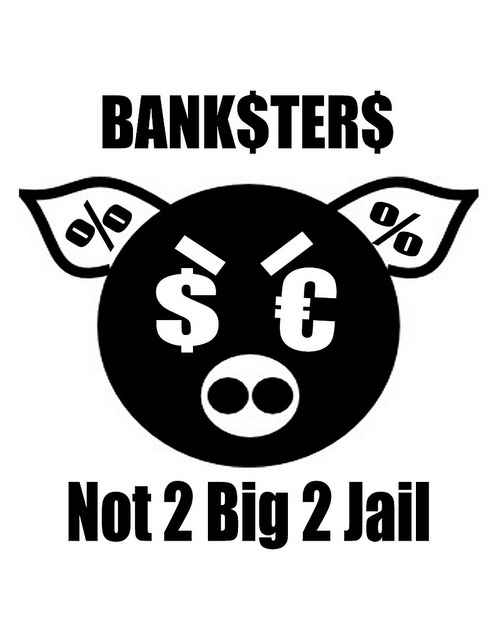 Too big to fail ? Not too big to jail (prison) Too big to fail ? Not too big to jail (prison)