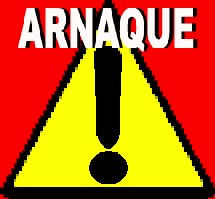 Attention aux arnaques ! Attention aux arnaques !