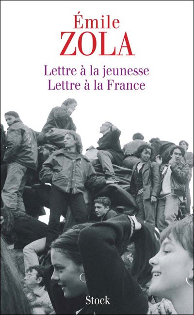 Lettre à la jeunesse : très beau texte toujours d’actualité d’Émile Zola Lettre à la jeunesse : très beau texte toujours d’actualité d’Émile Zola