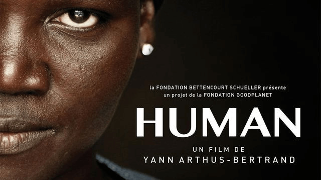 Si vous n'avez pas vu en son temps (2015) le film Human de Yann Arthus-Bertrand