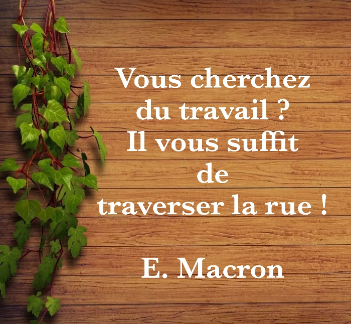 « Un comble ! Les patrons seront bientôt obligés de respecter leurs employés» « Un comble ! Les patrons seront bientôt obligés de respecter leurs employés»