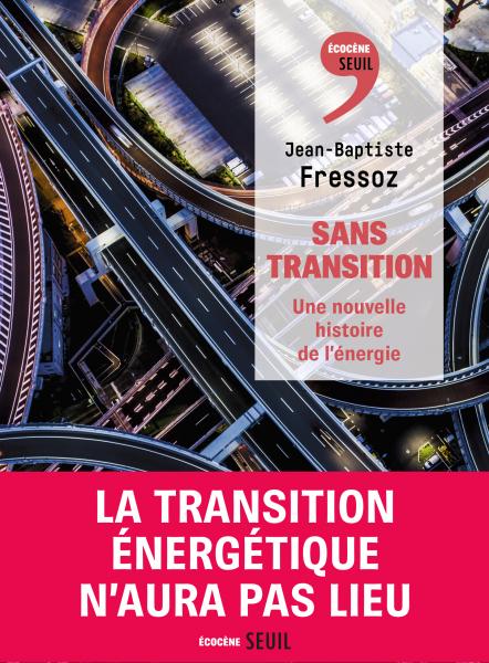 La transition énergétique n'aura pas lieu !