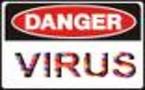Danger : Virus Danger : Virus