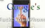 Google Nexus One : The Fuck You Iphone !