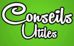 Quelques conseils utiles