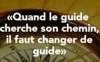 Quand le guide cherche son chemin... 