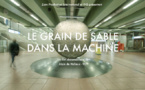 Le grain de sable dans la machine