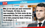 Macron et la stratégie de l'emmerdement maximal