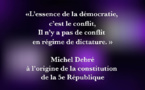 La parole est à Michel Debré, concepteur de la constitution de la 5e république