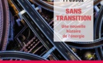 La transition énergétique n'aura pas lieu !