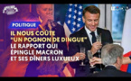 Il nous coute un pognon de dingue !