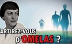 Ceux qui partent d'Omelas, une magnifique nouvelle d'Ursula K. Le Guin