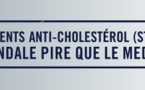 «Le cholestérol, c’est une vraie farce scientifique !»