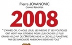 2008 : le grand braquage financier et ses répercussions