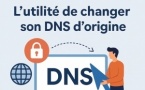 Pourquoi et comment utiliser un DNS privé sur PC Windows, Mac ou smartphone
