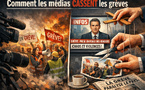 Comment les médias cassent les grèves