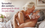 Sexualité des seniors : pourquoi le désir n'a pas d'âge