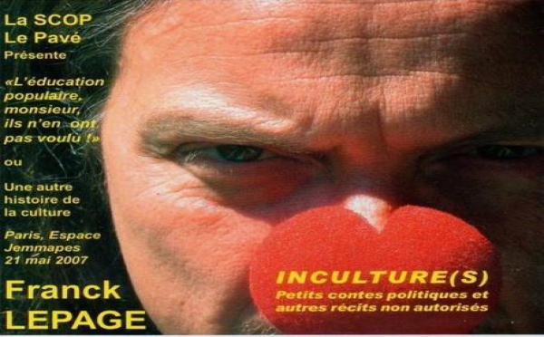 Franck Lepage : conférences gesticulées fascinantes sur la culture et ses perversions.