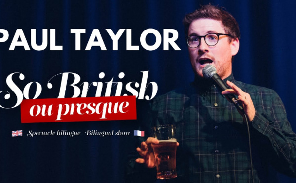 Paul Taylor : so british, ou presque.