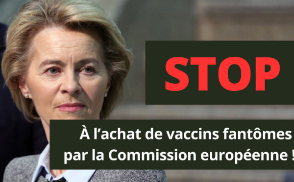 Pétition contre l'achat de vaccins fantômes par l'Union européenne