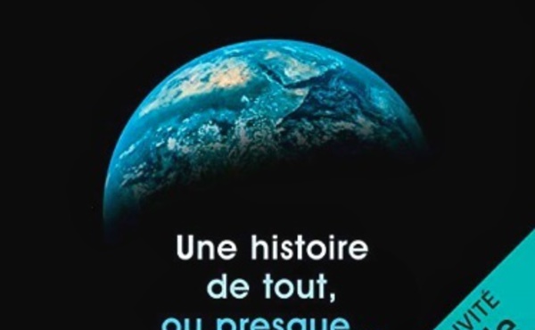 Une histoire de tout, ou presque